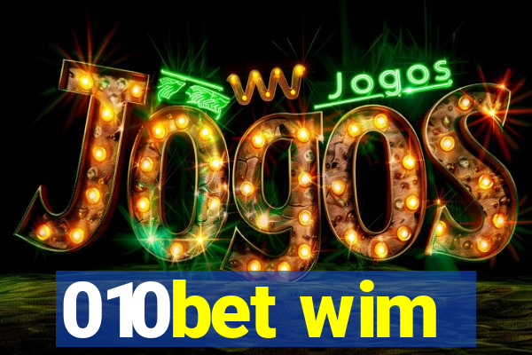 010bet wim